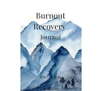 Burnout Recovery Journal