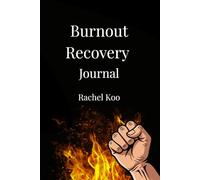 Burnout Recovery Journal