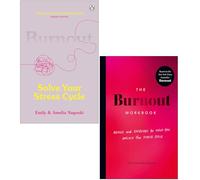 Burnout Solve Your Stress Cycle & The Burnout Workbook By Emily Nagoski, Amelia Nagoski 2 Books Collection Set