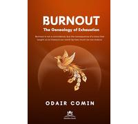 BURNOUT - The Genealogy of Exhaustion: Burnout is not a coincidence, but the consequence of a story that taught us to measure our worth by how much we can endure.