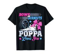 Burnouts or Bows Gender Reveal Party Announcement Poppa T-Shirt