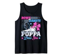 Burnouts or Bows Gender Reveal Party Announcement Poppa Tank Top