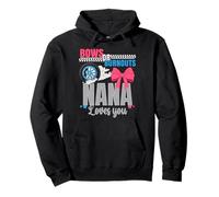 Burnouts Or Bows Nana Loves You Gender Reveal Party Grandma Pullover Hoodie