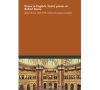 Burns in English. Select poems of Robert Burns