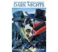 Burns, Keith - The Shadow / Green Hornet Volume 1: Dark Nights