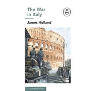 The War in Italy: A Ladybird Expert Book : (WW2 #8)