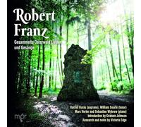 Burns/Searle/Verter/Wybrew - Robert Franz: Gesammelte Osterwald lieder und Gesänge