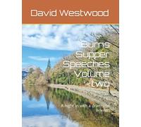 Burns Supper Speeches Volume two: A night in with a dram and Friends