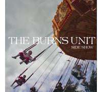 The Burns Unit - Side Show