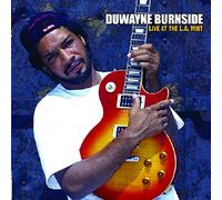 Burnside, Duwayne - Live At The La Mint