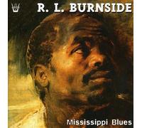 Burnside, R.L. - Mississippi Blues [French Import]