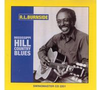 Burnside, R.L. - Mississippi Hill Country