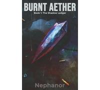 Burnt Aether (The Shadow Ledger)