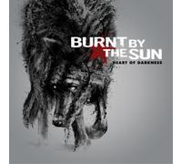 Burnt By the Sun Heart of Darkness (CD) Album (US IMPORT)
