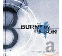 Burnt By The Sun - SOUNDTRACK TO THE PERSONAL REVOLUTION