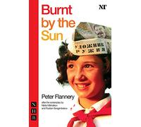 Burnt by the Sun (stage version) (NHB Modern Plays)