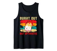 Burnt Out But Optimistic - Funny & Relatable Mental Health Tank Top
