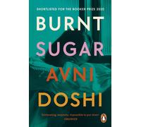 Burnt Sugar: Shortlisted for the Booker Prize 2020