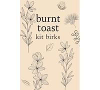 Burnt Toast