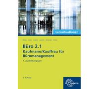 Buro 2.1 - Kaufmann/Kauffrau fur Buromanagement, Debus, Debus, Camin, Laroch.