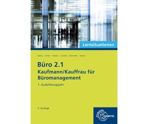 Buro 2.1 - Kaufmann/Kauffrau fur Buromanagement, Debus, Debus, Camin, Laroch.