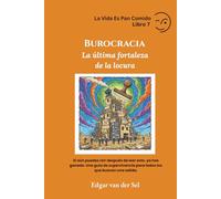 Burocracia: La última fortaleza de la locura