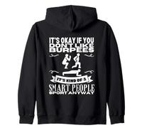 Burpees Are For Smart People Women Men Funny Exercise Zip Hoodie
