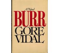 Burr by Gore Vidal (1973-10-12)