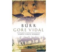 [Burr] (By: Gore Vidal) [published: April, 1994]