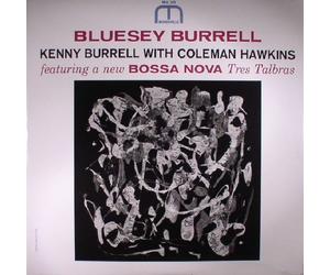 BURRELL, Kenny/COLEMAN HAWKINS - Bluesey Burrell (reissue) - Vinyl (LP)