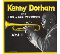 Burrell Kenny - Kenny Dorham And The Jazz Prophets Volume 1 [Jap. Import]