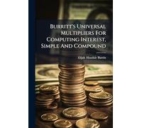 Burritt's Universal Multipliers For Computing Interest, Simple And Compound