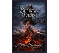 Burrow of Desire: A Groundhog Day Paranormal Romance