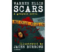 Burrows, Jacen - Warren Ellis' Scars (New Printing)