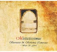 Burruezo and Bohemia Camarata - Misticissimus CD