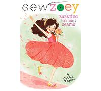 Bursting at the Seams: 10 (Sew Zoey)