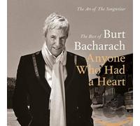 Burt Bacharach: Anyone Who Had A Heart - The Art Of The Songwriter - New 2CD