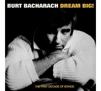 BURT BACHARACH - DREAM BIG - THE FIRST DECADE OF SONGS 4CD SET