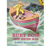 Burt Dow: Deep-Water Man [Third Printing]