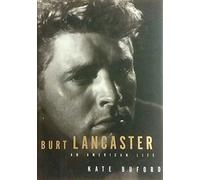 Burt Lancaster: An American Life