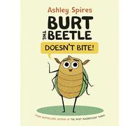 Burt the Beetle Doesn't Bite]: 1
