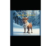 Burt, the Spare Reindeer and the North Pole Mysteries