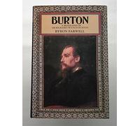Burton: A Biography of Sir Richard Francis Burton