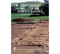 Burton Dassett Southend, Warwickshire : A Medieval Market Village
