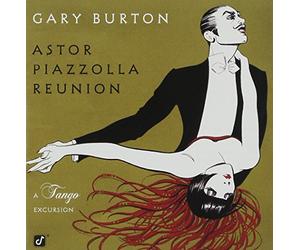 Burton, Gary - Astor Piazzolla Reunion-a Tang