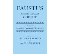 Burwick - Faustus From the German of Translated by Samuel Taylor Col - N555z