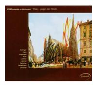 Burwik:Ensemble Xx.Jahrhundert - WIEN GEGEN DEN STRICH