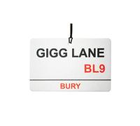 Bury/Gigg Lane Street Sign Car Air Freshener (Fun Birthday/Xmas Christmas Stocking Filler/Secret Santa/Novelty Scented Gift)