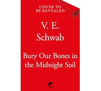 Bury Our Bones in the Midnight Soil: The Instant Number One Sunday Times Bestseller