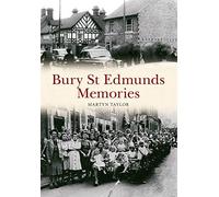 Bury St Edmunds Memories